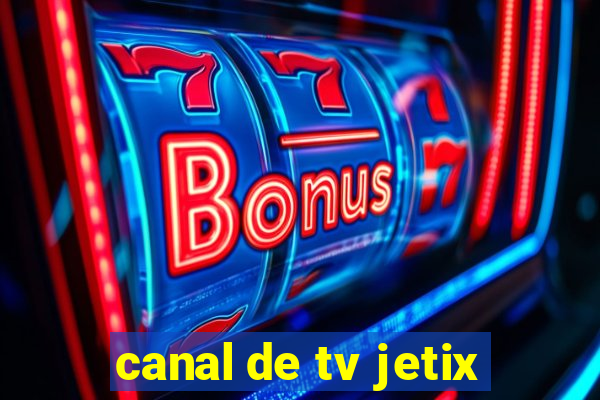 canal de tv jetix